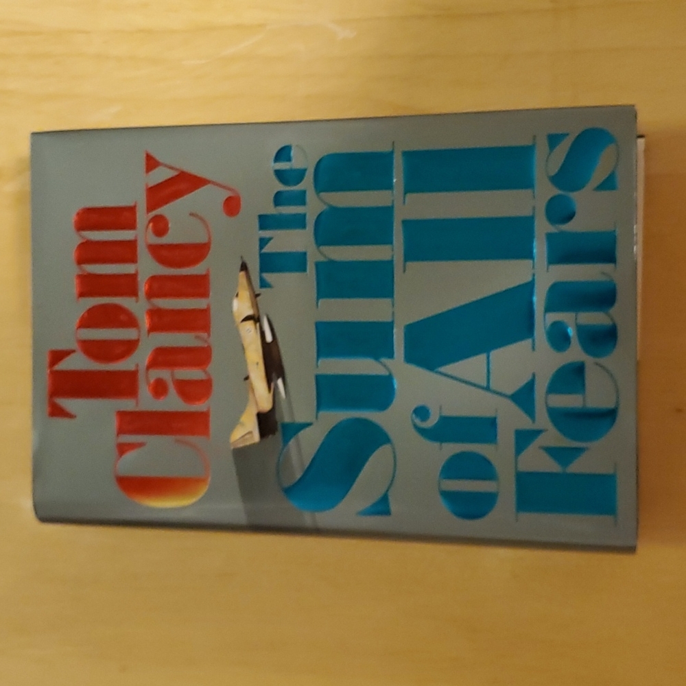 The Sum of All Fears by Tom Clancy